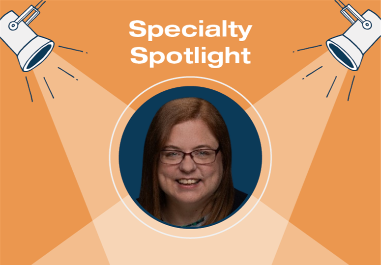 Specialty Spotlight: Patient Education