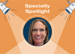 Specialty Spotlight: Director of Nursing Practice for a Multi-Site Oncology Program